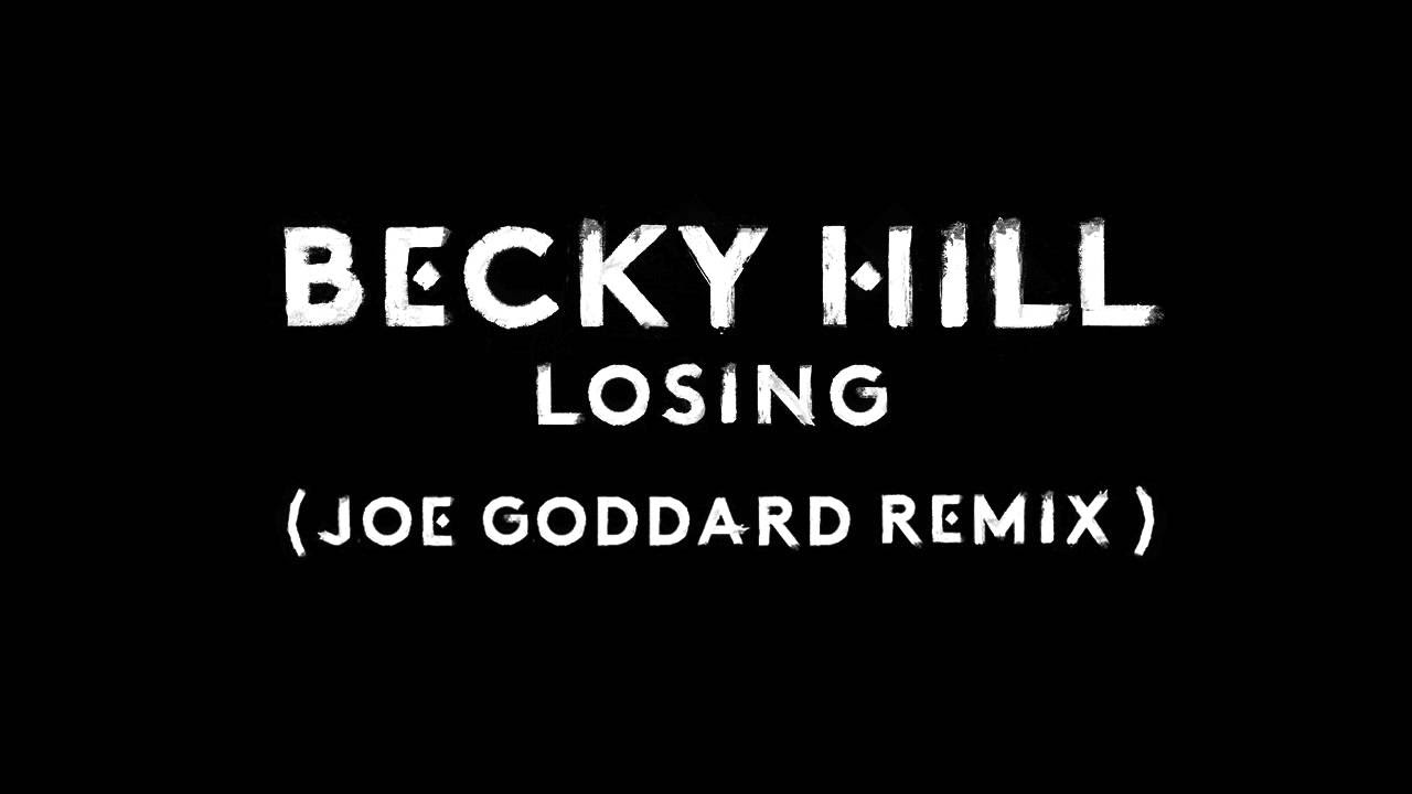 Becky Hill - Losing (Joe Goddard Remix) [Official Audio]