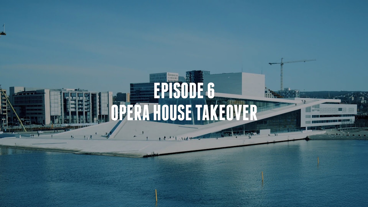 Living The Dream: Episode 6 - Opera House Takeover