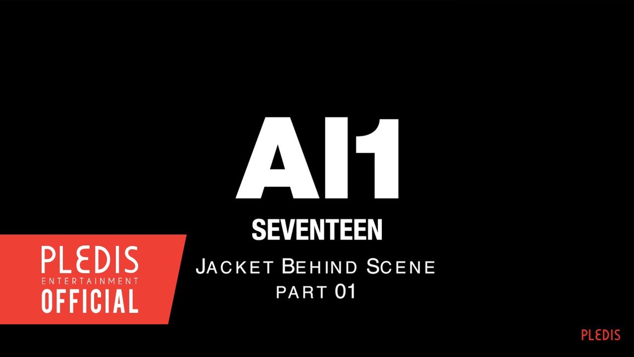 [SPECIAL VIDEO] SEVENTEEN 4th Mini Album 'Al1' JACKET BEHIND SCENE PART.1