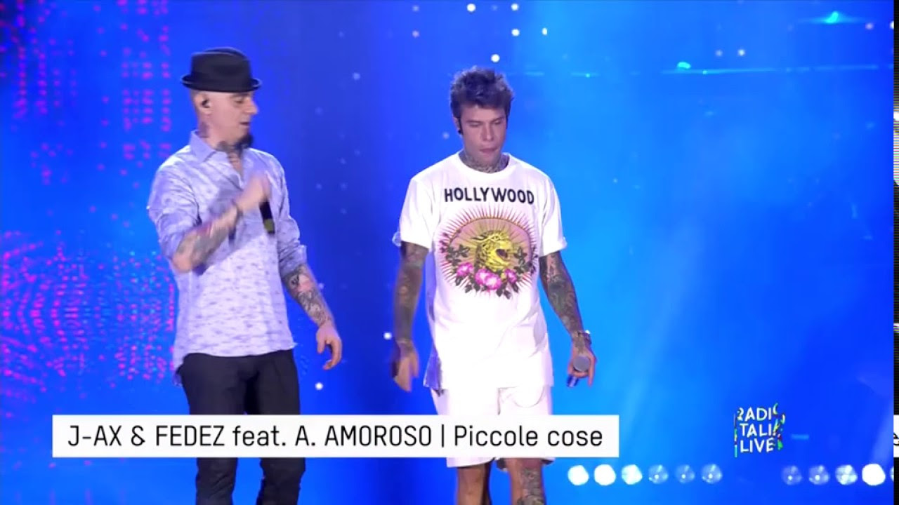 A.Amoroso- Fedez e JAX -Piccole Cose -Radio Italia 2017