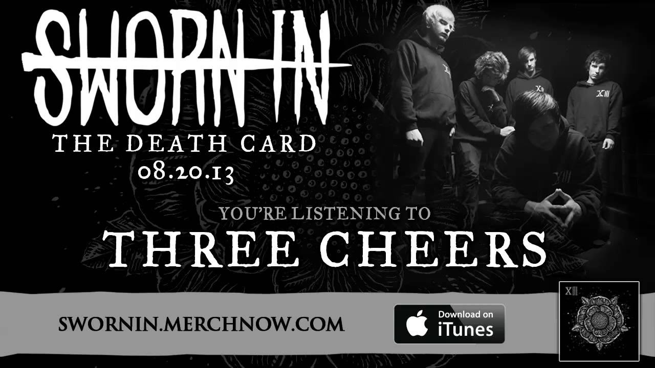 Sworn In - Three Cheers *The Death Card - Album Stream*