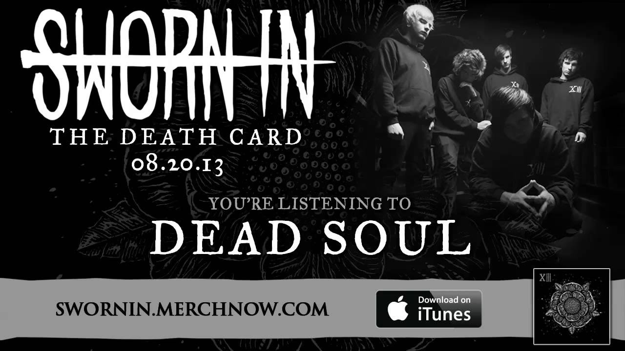 Sworn In - Dead Soul *The Death Card - Album Stream*