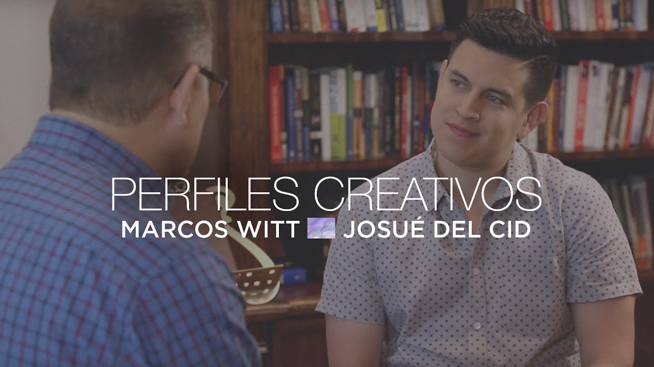 Marcos Witt - Perfiles Creativos con Josue Del Cid