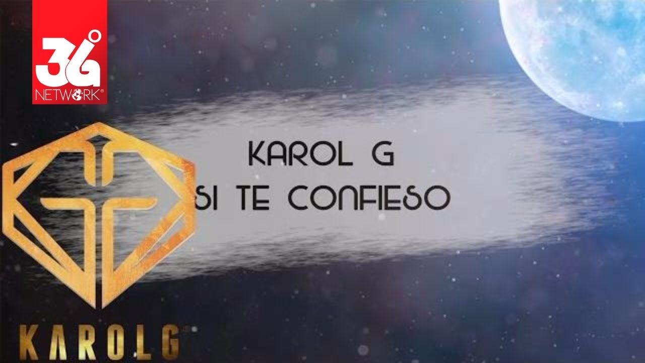 Si Te Confieso - Karol G l Karaoke