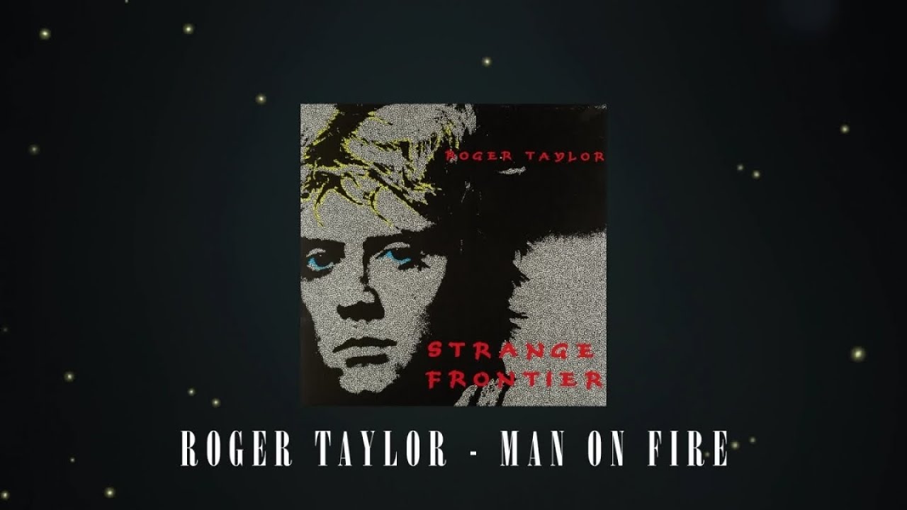 Roger Taylor - Man on Fire (Official Lyric Video)