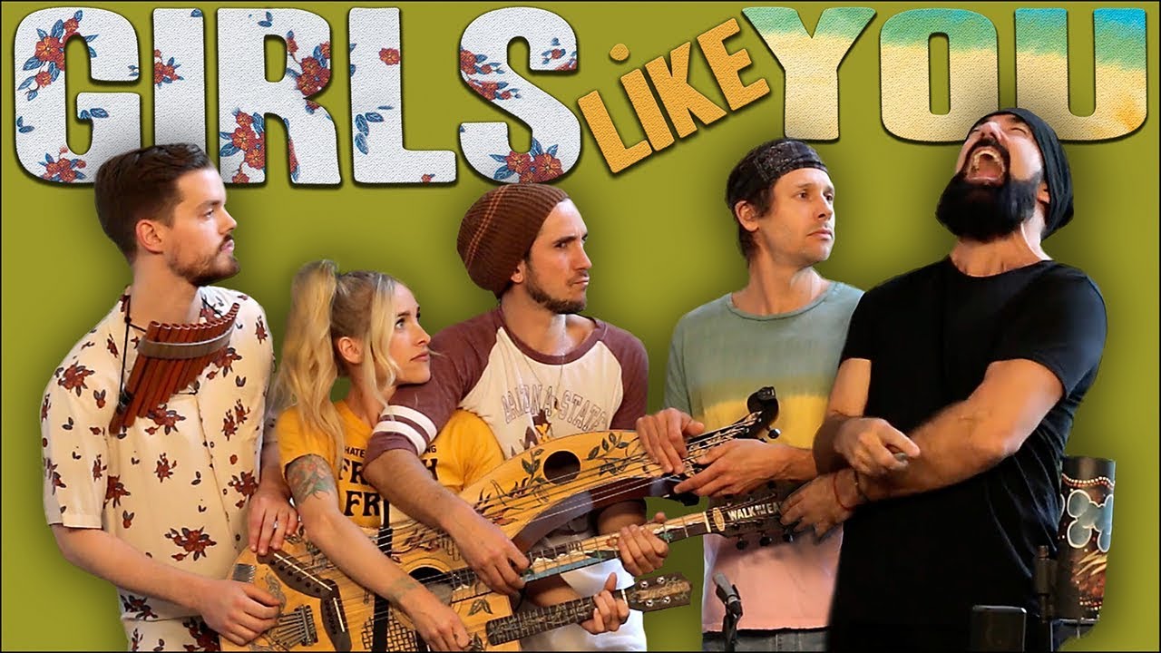 Girls Like You - Walk off the Earth (Maroon 5 Cover)
