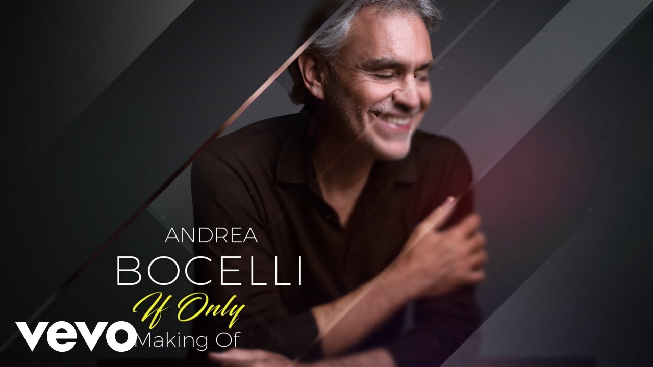 Andrea Bocelli - If Only (Making Of)