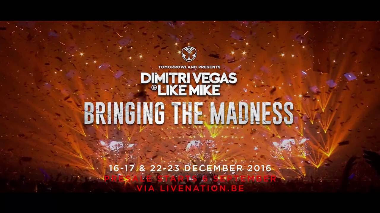 Tomorrowland Presents | Dimitri Vegas & Like Mike Bringing The Madness
