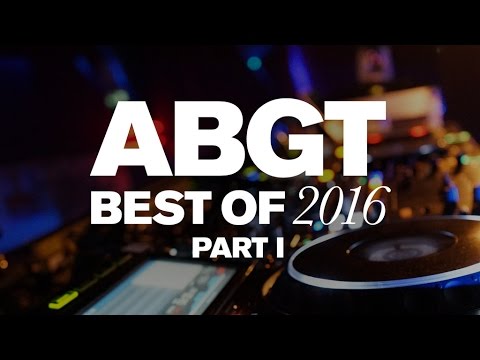 Group Therapy Best of 2016 pt. 1 with Above & Beyond