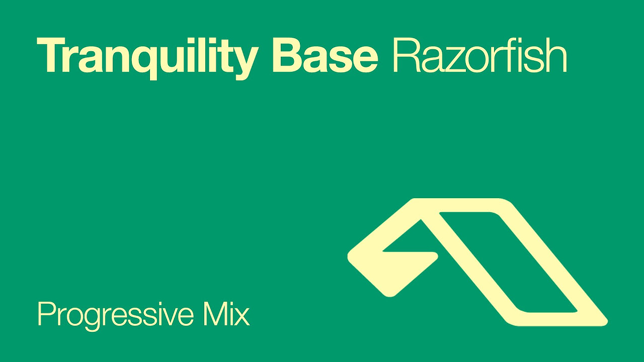 Tranquility Base - Razorfish (Above & Beyond's Progressive Mix)