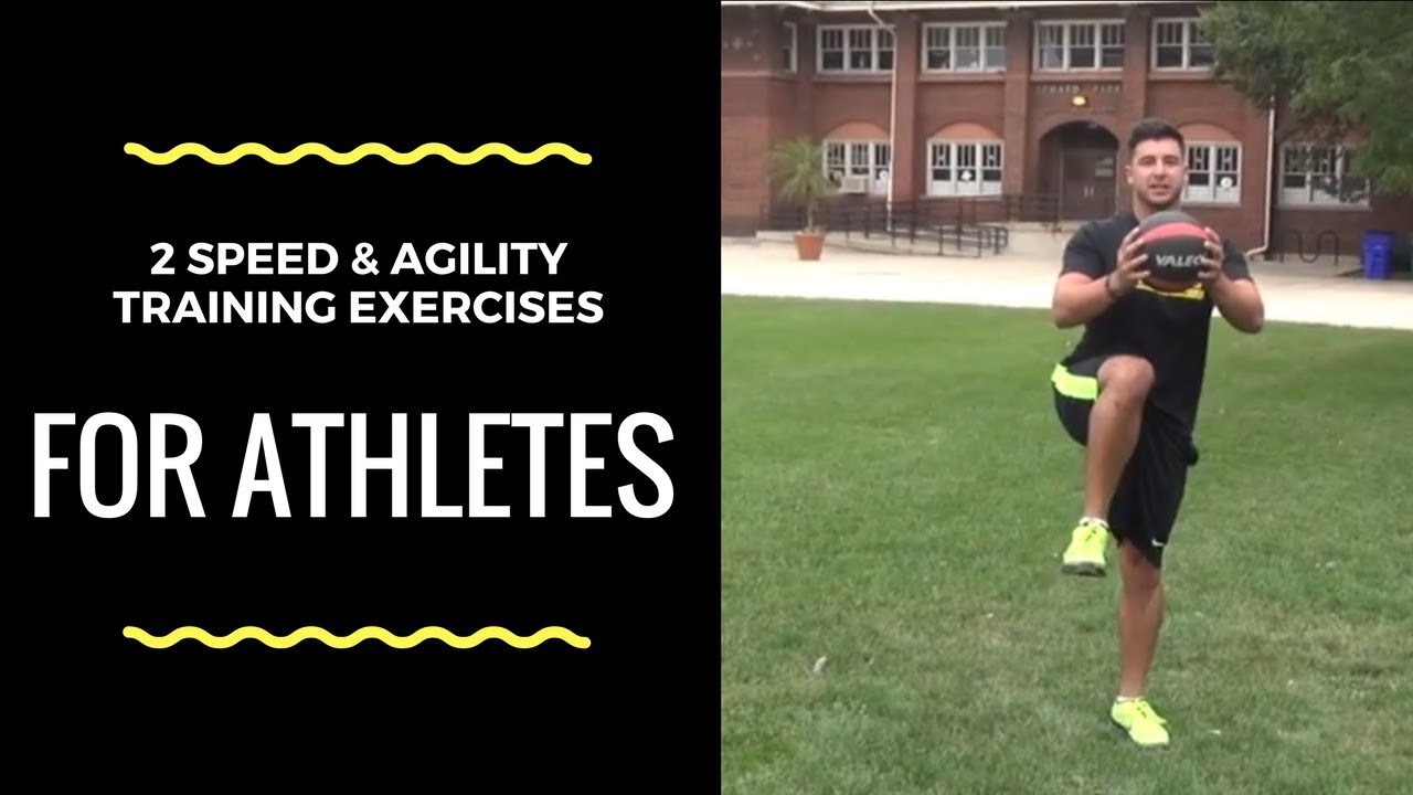2 "Speed and Agility Training" Exercises For Athletes