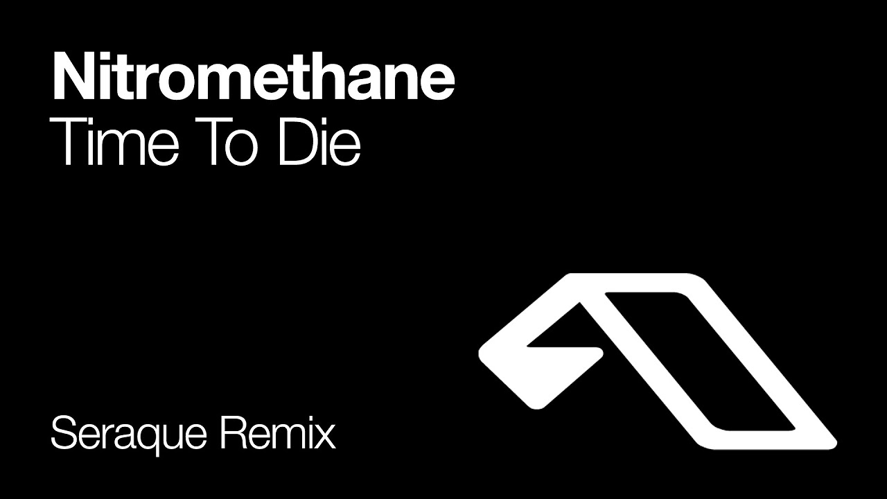 Nitromethane - Time To Die (Seraque Remix)
