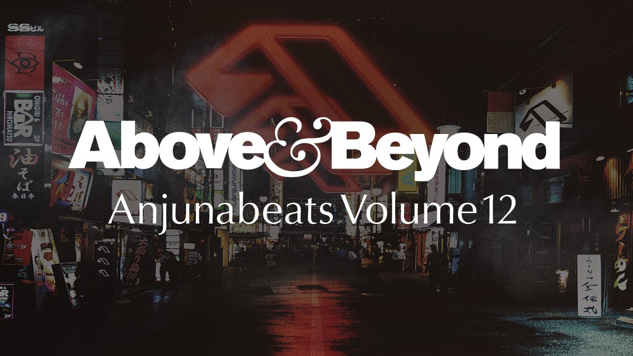 Above & Beyond: Anjunabeats Volume 12 Official Trailer (Out Now)