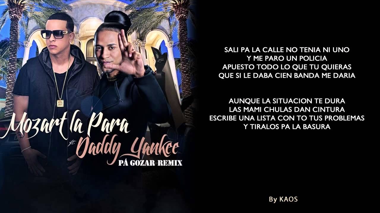 MOZART LA PARA FT. DADDY YANKEE - PA GOZAR OFICIAL REMIX 2014