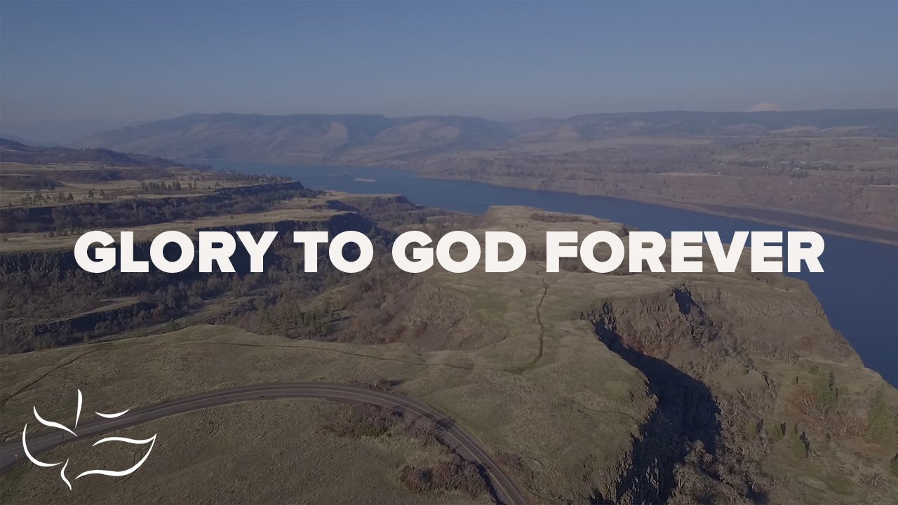 Glory To God Forever | Maranatha! Music (Lyric Video)