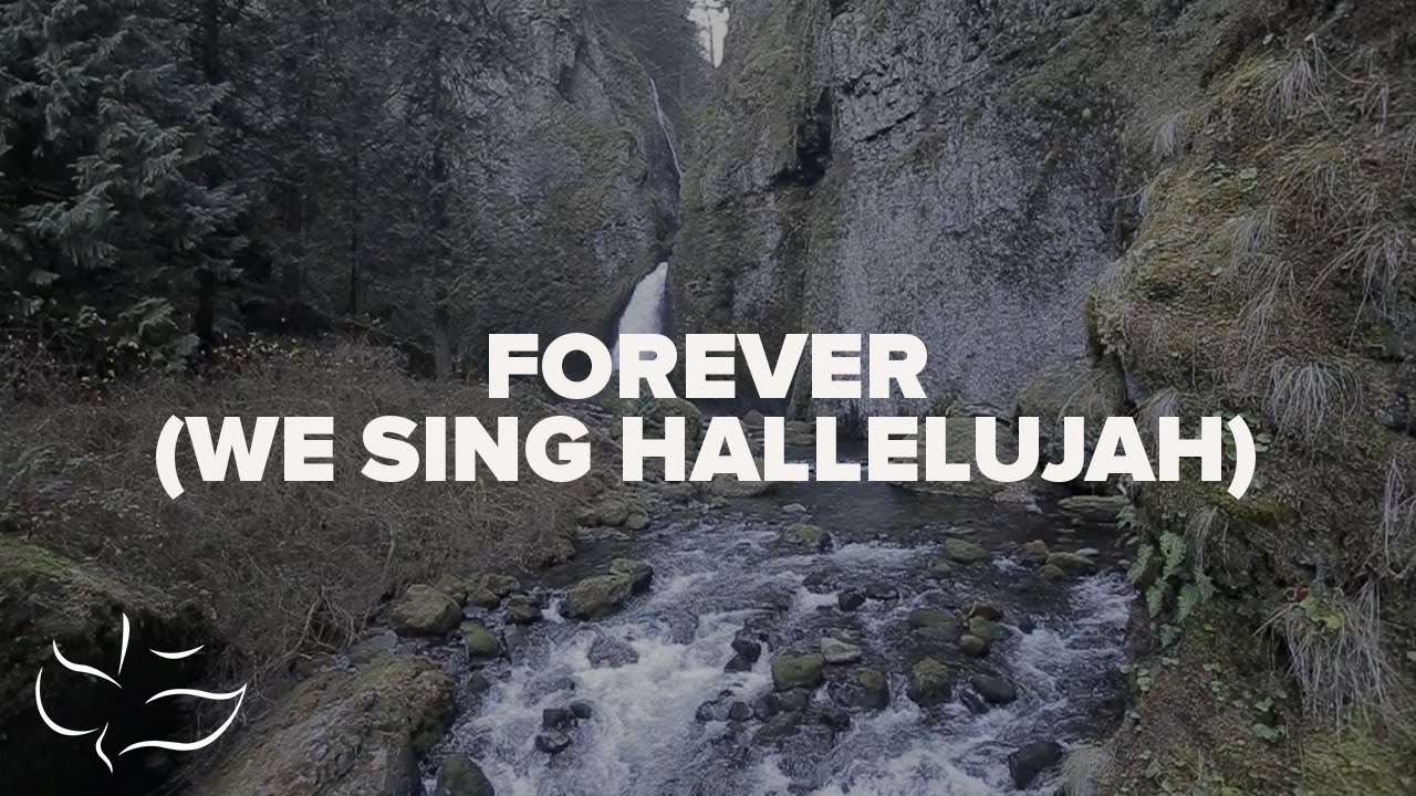 Forever (We Sing Hallelujah) | Maranatha! Music (Lyric Video)
