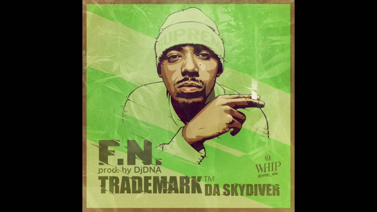 Trademark Da Skydiver - F.N. (Prod. by Dj DNA) {Upload Your Track: coolietracks420@gmail.com}