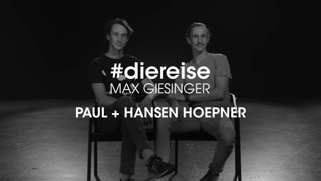 Die Reise #1 - Paul & Hansen Hoepner