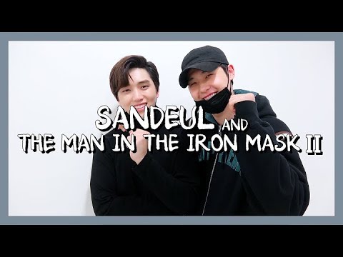 [BABA Special Clip] SANDEUL AND THE MAN IN THE IRON MASKⅡ