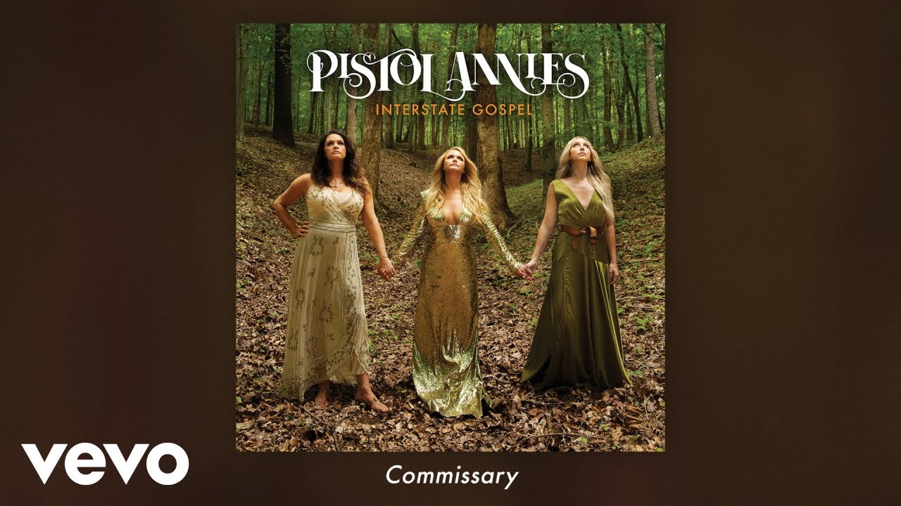 Pistol Annies - Commissary (Audio)
