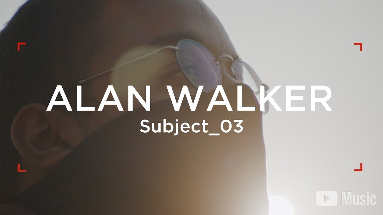 Alan Walker - WAW Subject_03 (Artist Spotlight Stories)
