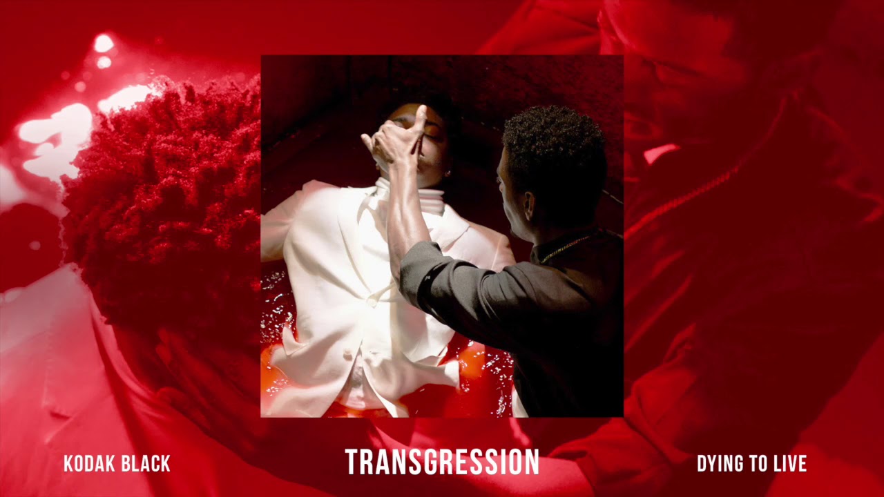 Kodak Black - Transgression [Official Audio]