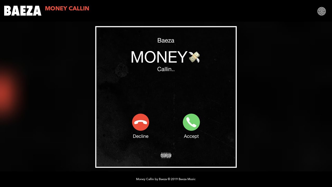 Baeza - Money Callin (Audio)