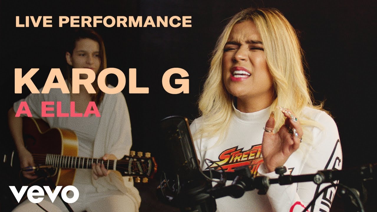 Karol G - &quot;A Ella&quot; Official Performance | Vevo