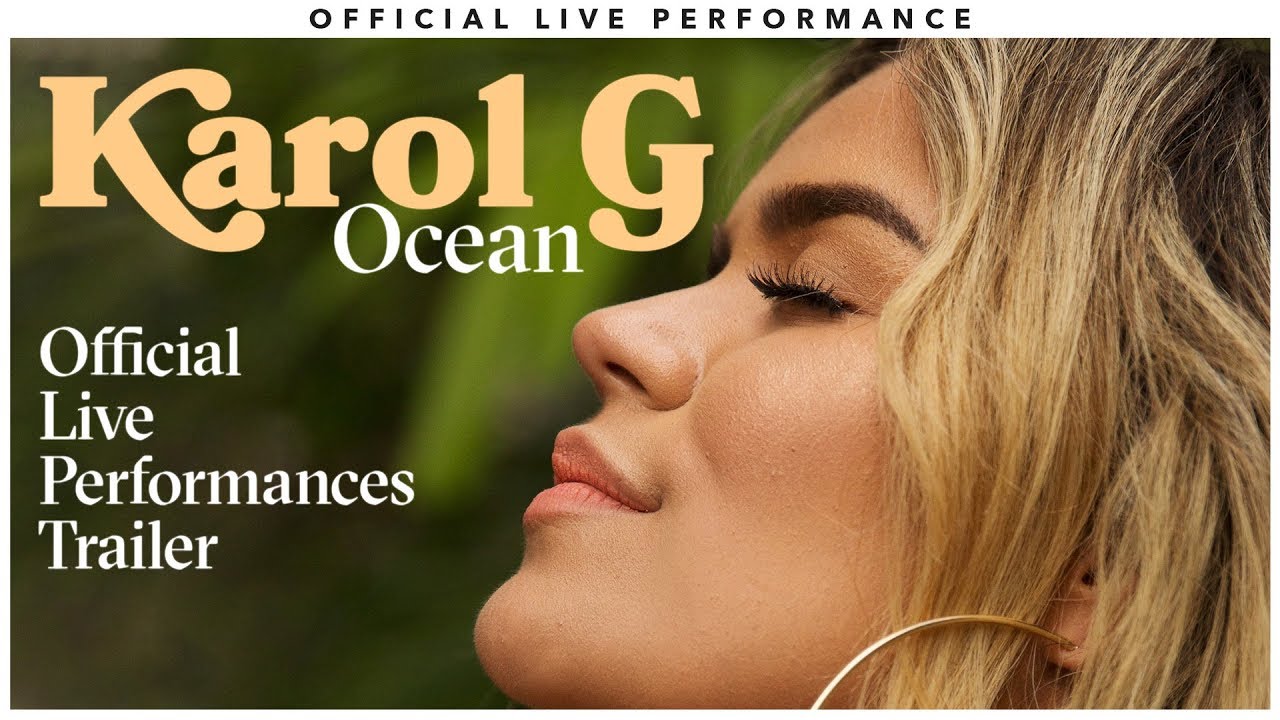 Karol G - ‘Ocean’ Official Live Performances - Trailer | Vevo