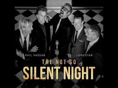 Phil Vassar &amp; Lonestar - The Not So Silent Night