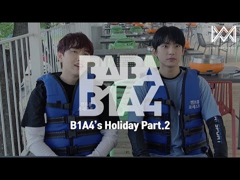 [BABA B1A4 4] EP.15 B1A4&#39;s Holiday Part.2