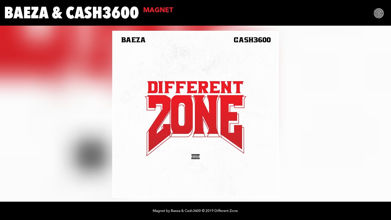 Baeza &amp; Cash3600 - Magnet (Audio)