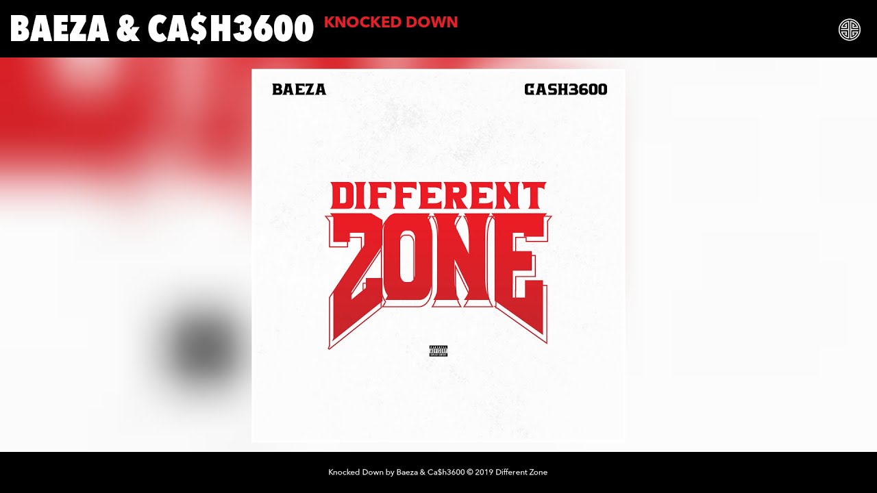 Baeza &amp; Ca$h3600 - Knocked Down (Audio)