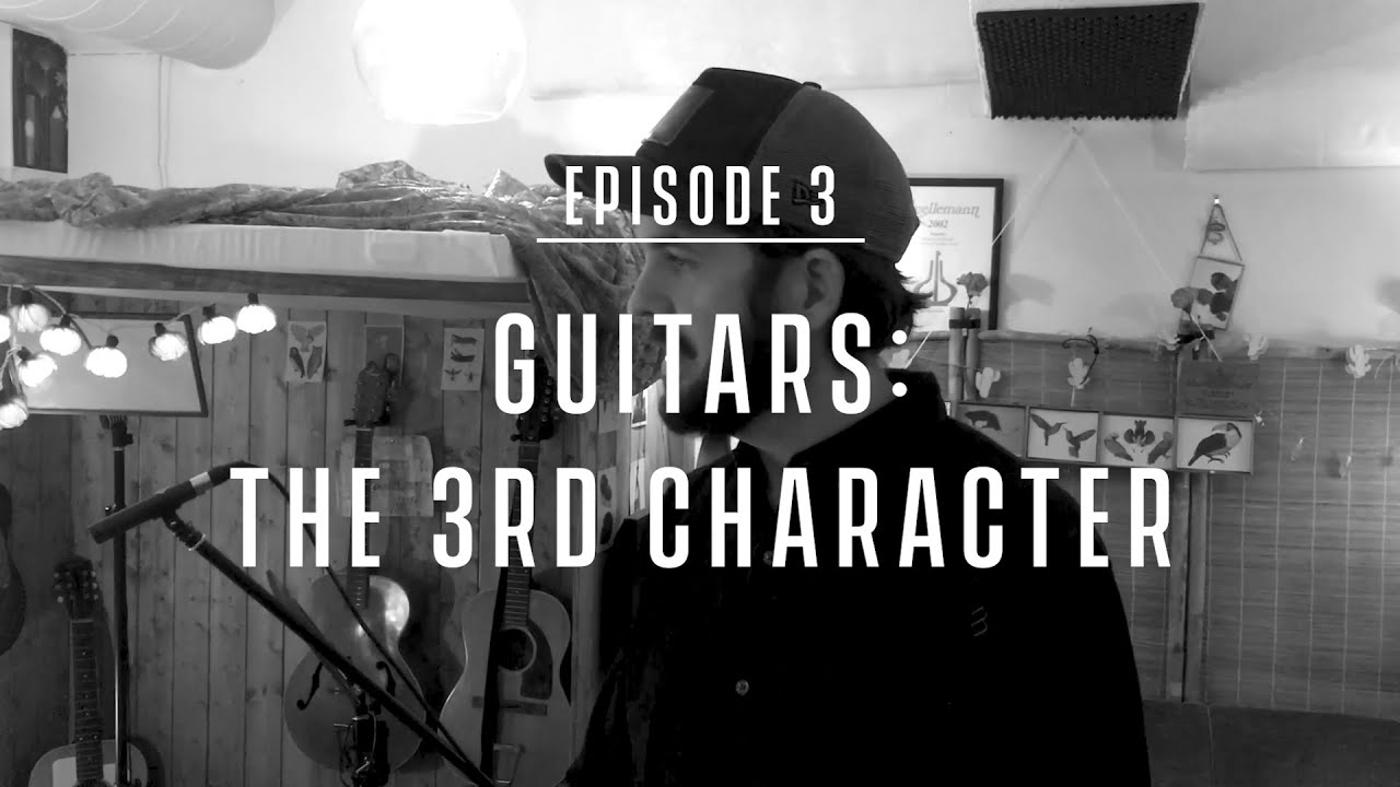 Episode 3 - Guitars: The 3rd Character