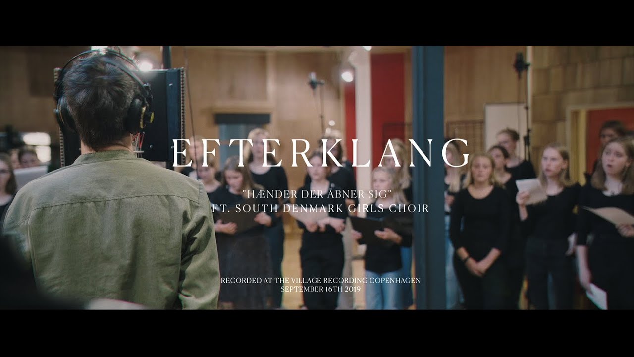 Efterklang – Hænder der åbner sig ft. South Denmark Girls Choir (official video)