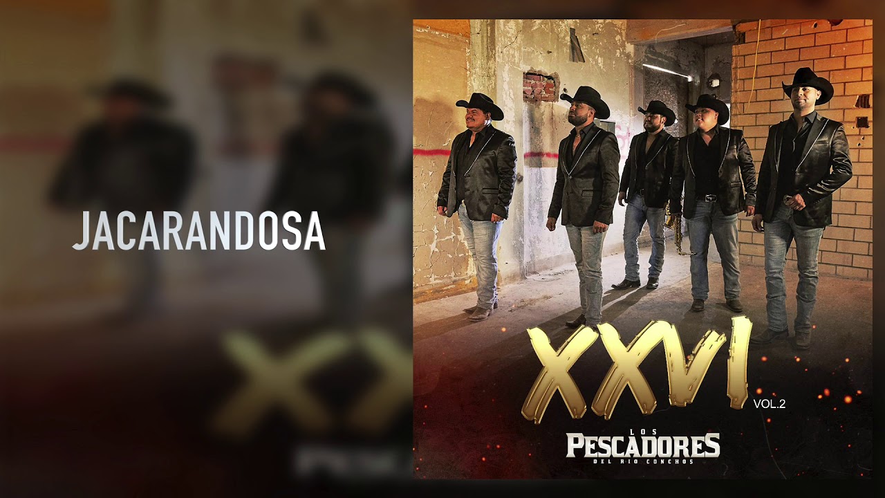 Los Pescadores Del Río Conchos - Jacarandosa - XXVl Vol.2