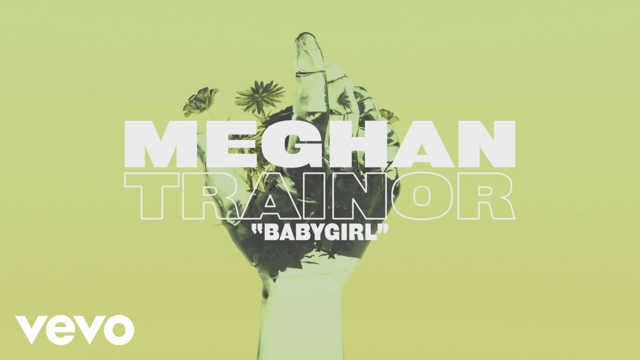 Meghan Trainor - Babygirl (Lyric Video)