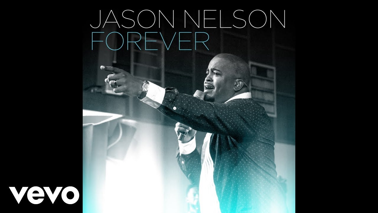 Jason Nelson - Forever (Audio)