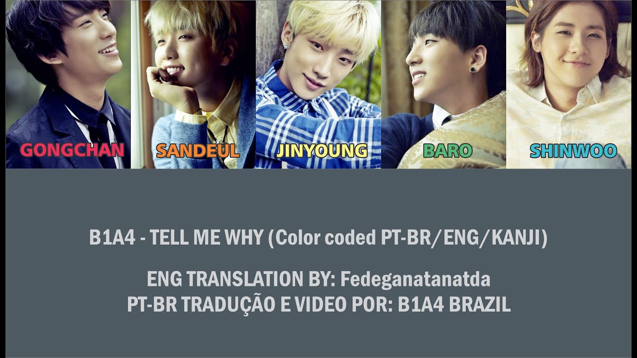 B1A4 - Tell Me Why (color coded PT-BR/ENG/KANJI)