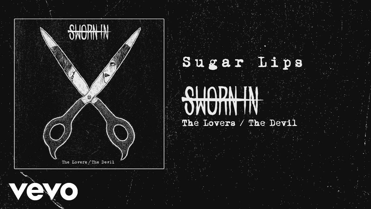 Sworn In - Sugar Lips (audio)