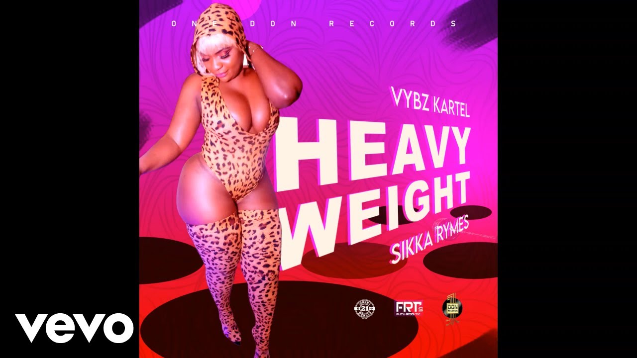 Vybz Kartel, Sikka Rymes - Heavy Weight (Official Audio)