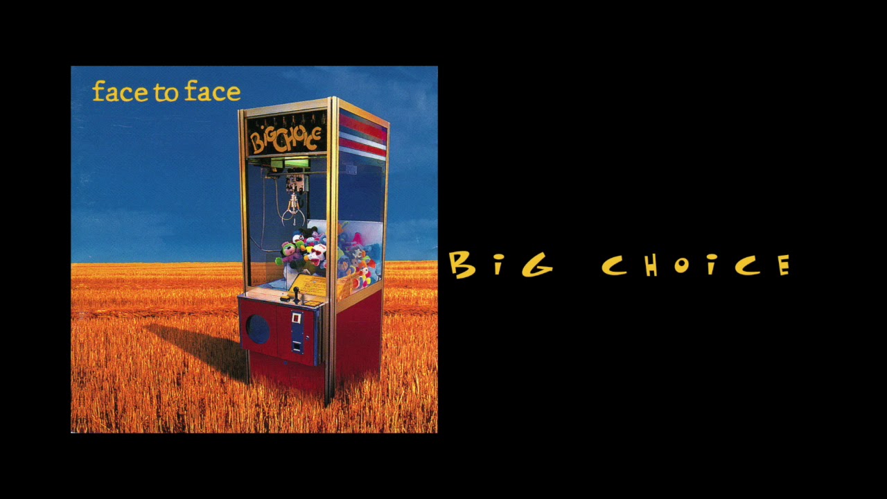 face to face - Big Choice (remastered)