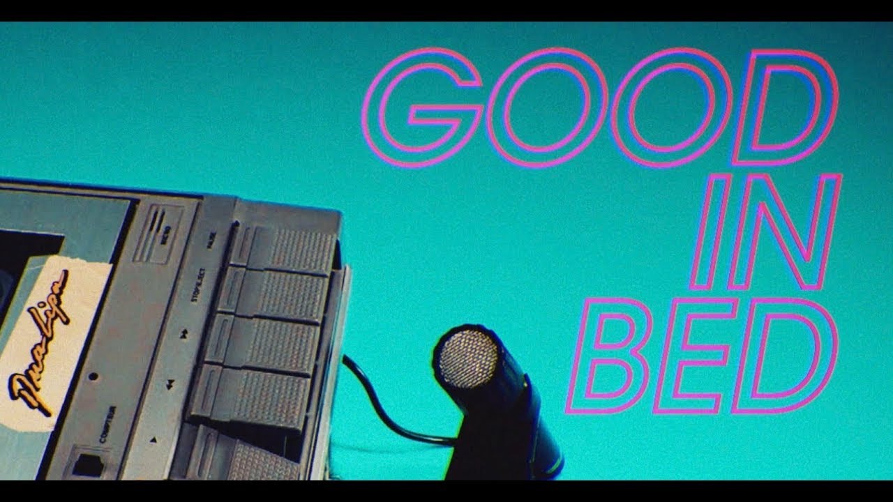 Dua Lipa - Good In Bed (Official Lyric Video)