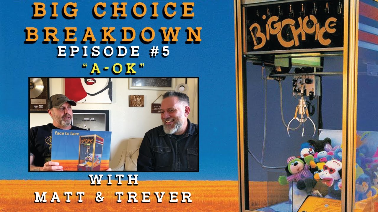 Big Choice Breakdown Episode #5: A-Ok