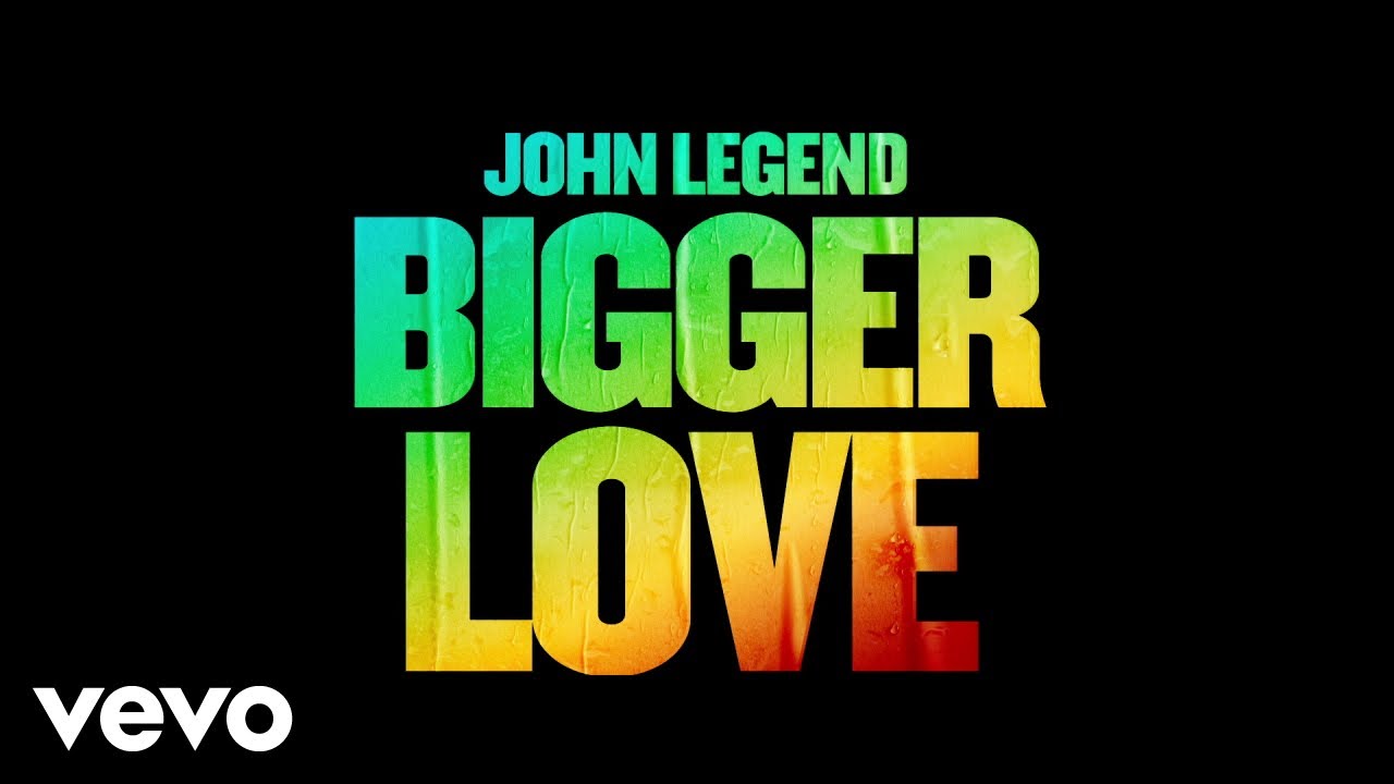 John Legend - Bigger Love (Official Audio)