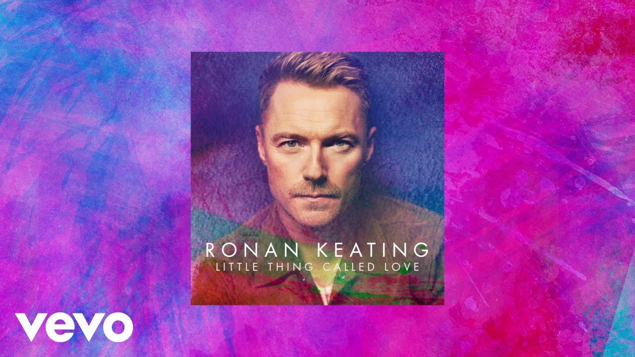 Ronan Keating - Little Thing Called Love (Audio)