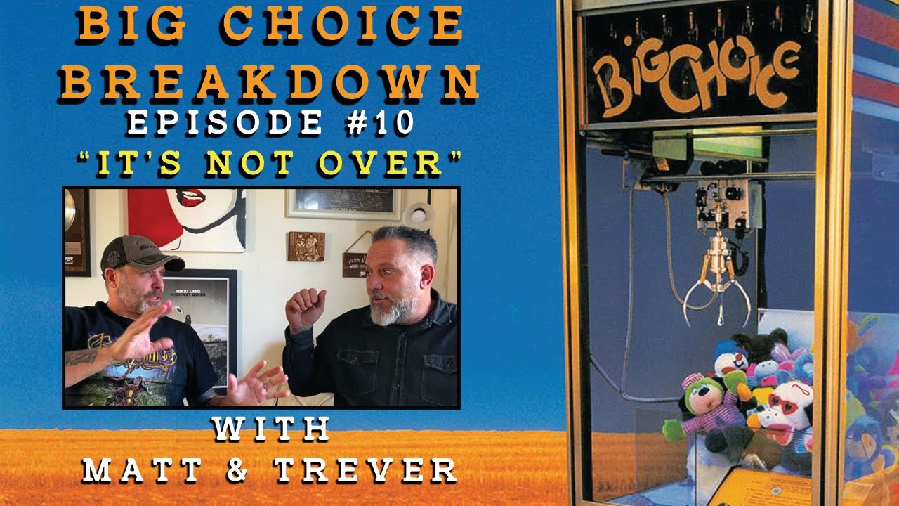 Big Choice Breakdown Episode #10: "It's Not Over"
