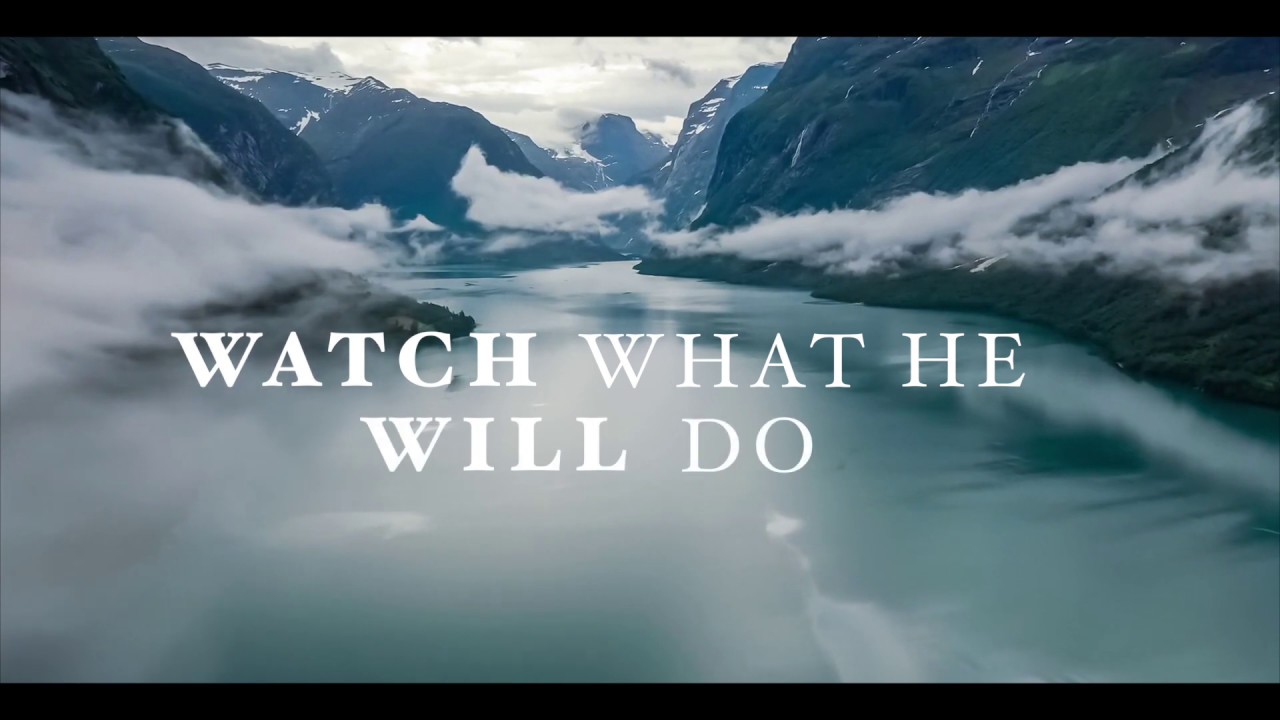 Watch What He Will Do - Anthony Evans Lyric Video