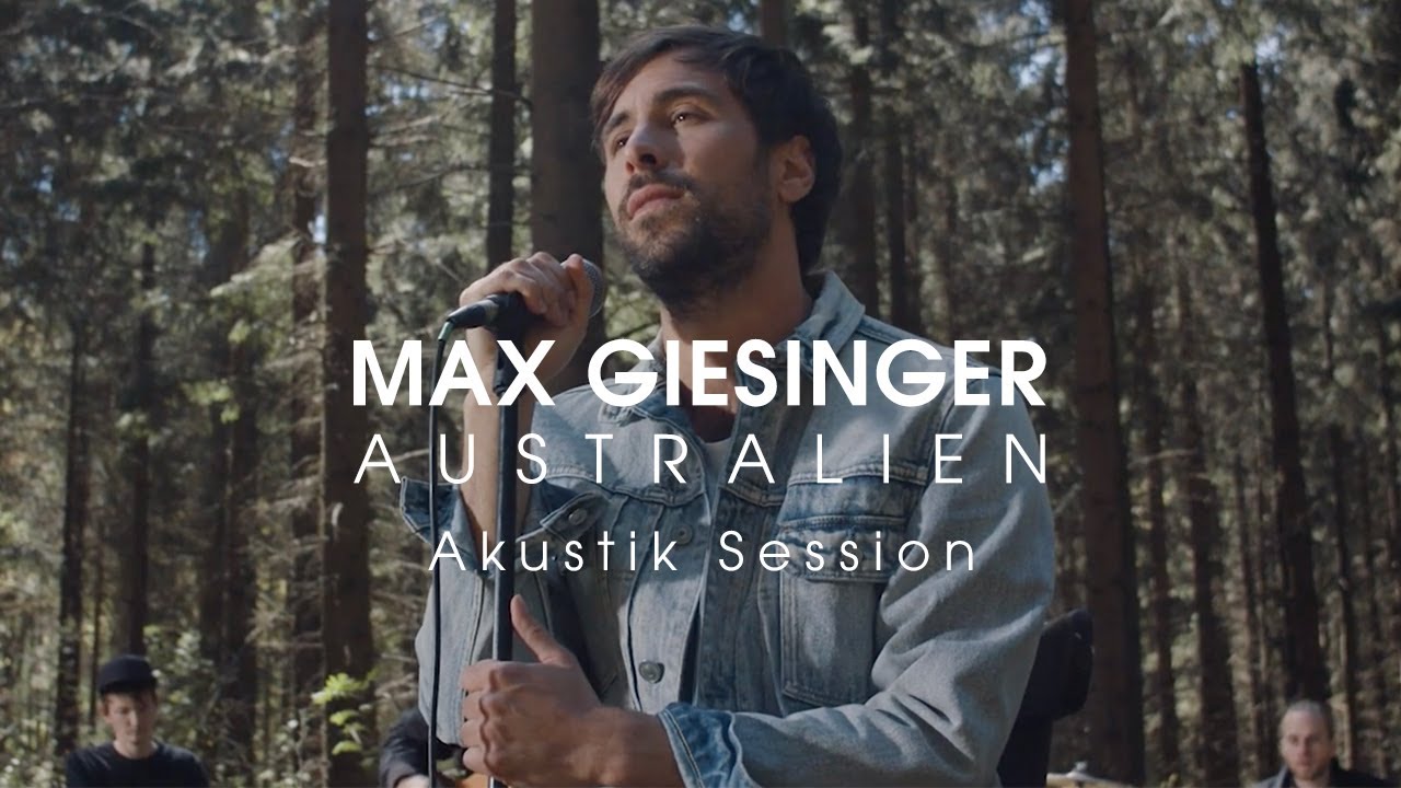 Max Giesinger - Australien (Akustik Session)