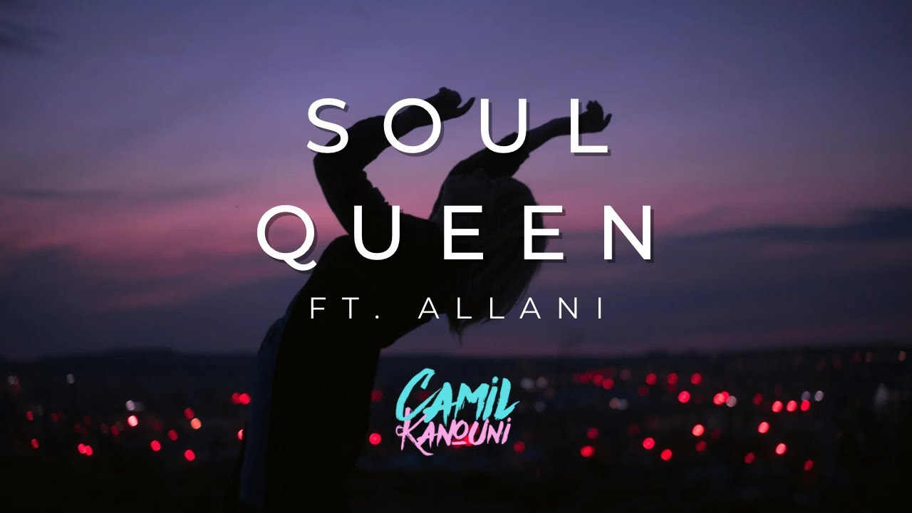 Soul Queen (feat. Allani Music) [Lyric Video]
